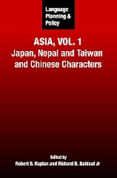 Language Planning and Policy in Asia, Vol.1