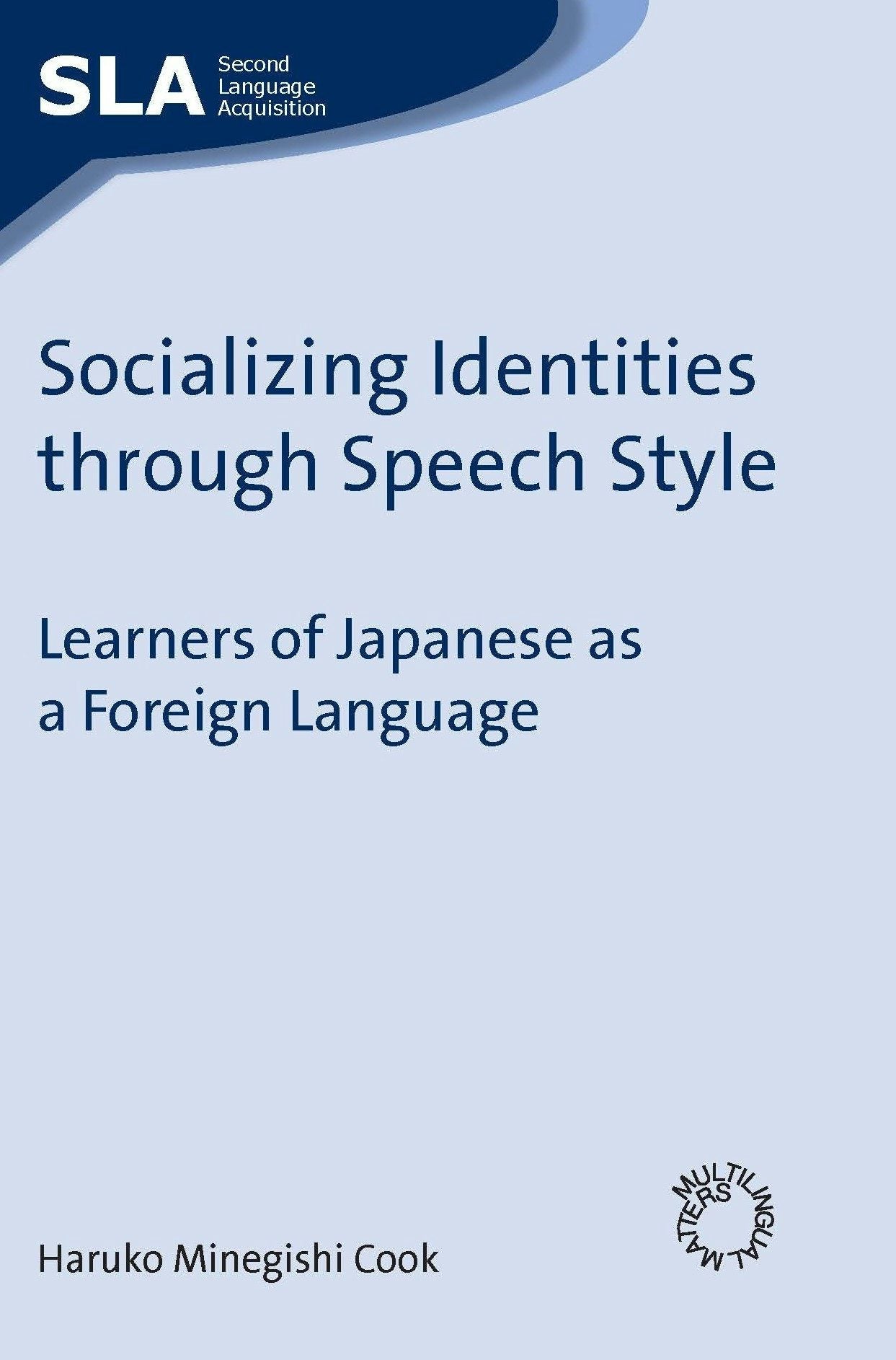 Book cover image for Socializing Identities through Speech Style ISBN: 9781847691002