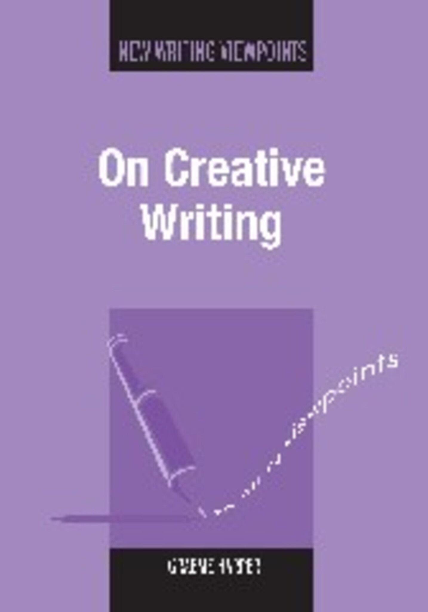 Cover image for On Creative Writing ISBN 9781847692573