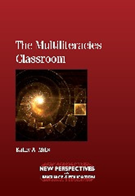 Book cover image for The Multiliteracies Classroom ISBN: 9781847693198