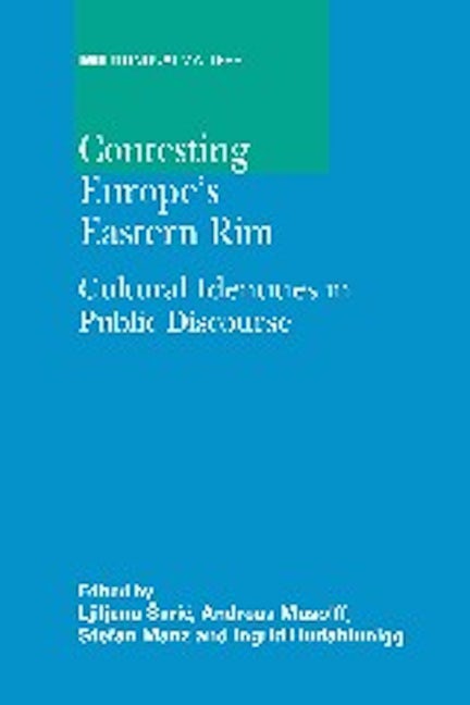 Contesting Europe's Eastern Rim