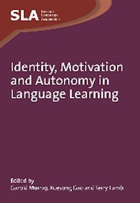 Book cover image for Identity, Motivation and Autonomy in Language Learning ISBN: 9781847693730