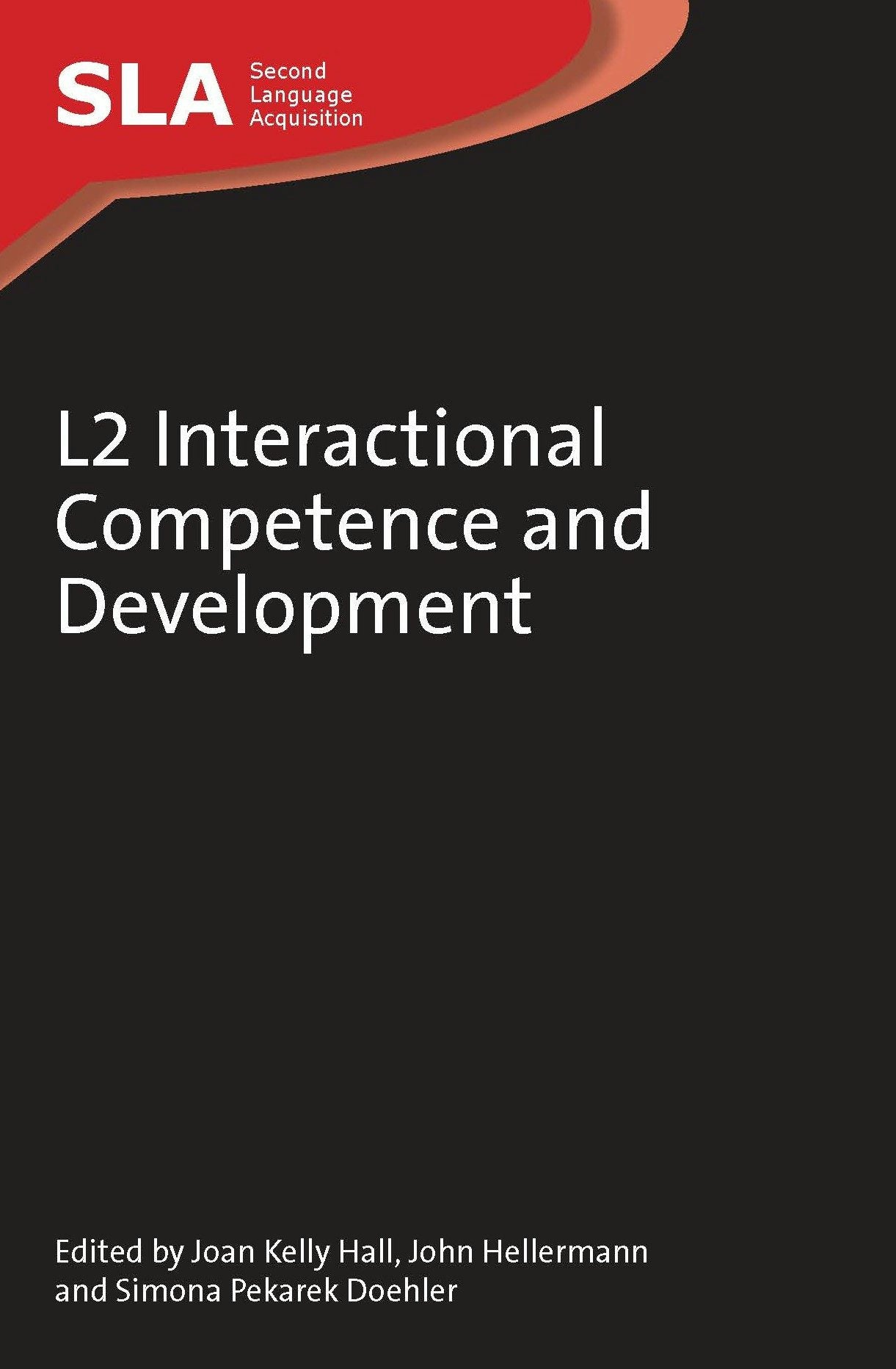 Book cover image for L2 Interactional Competence and Development ISBN: 9781847694058