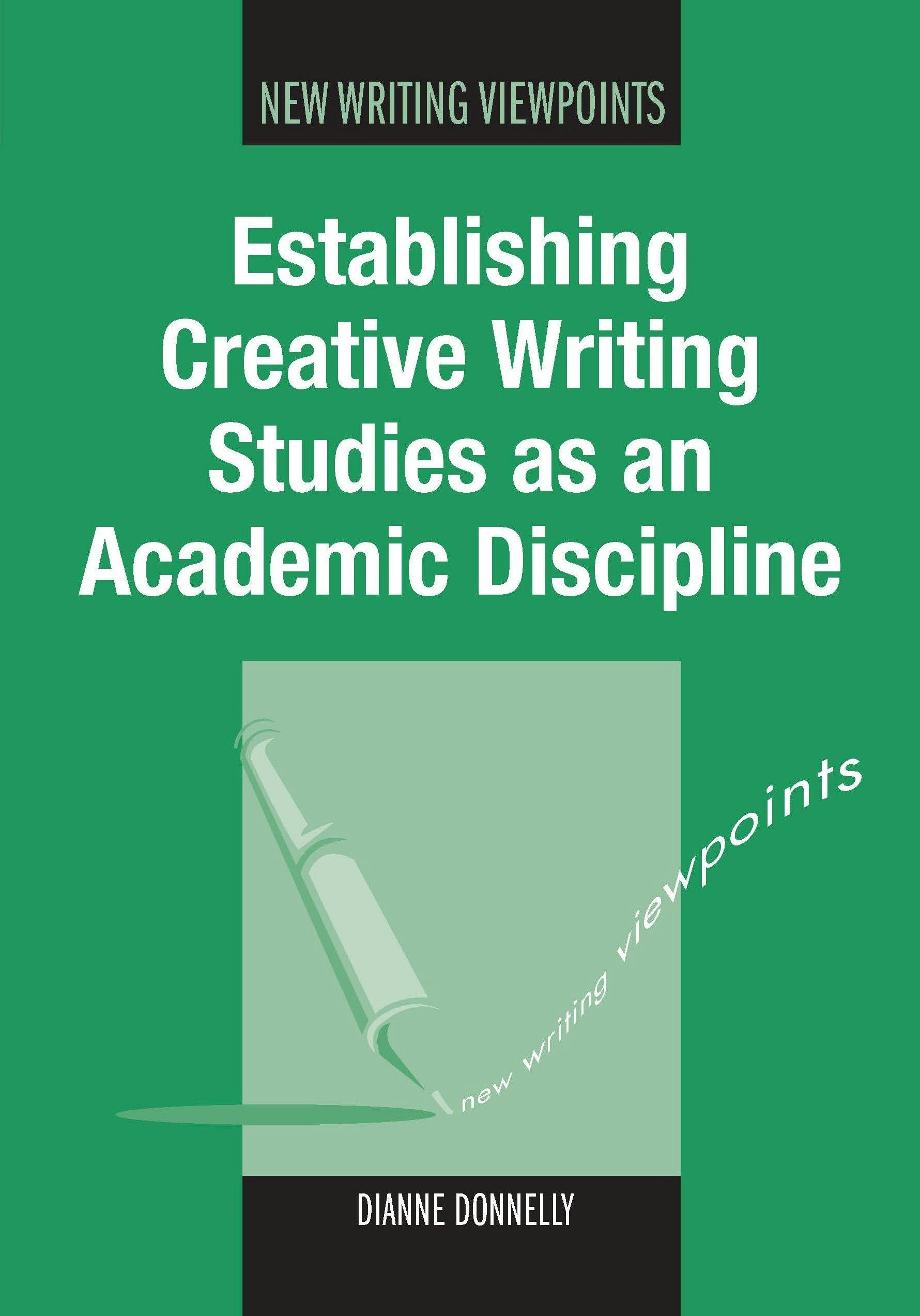Book cover image for Establishing Creative Writing Studies as an Academic Discipline ISBN: 9781847695895