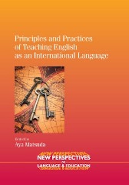 Book cover image for Principles and Practices of Teaching English as an International Language ISBN: 9781847697028