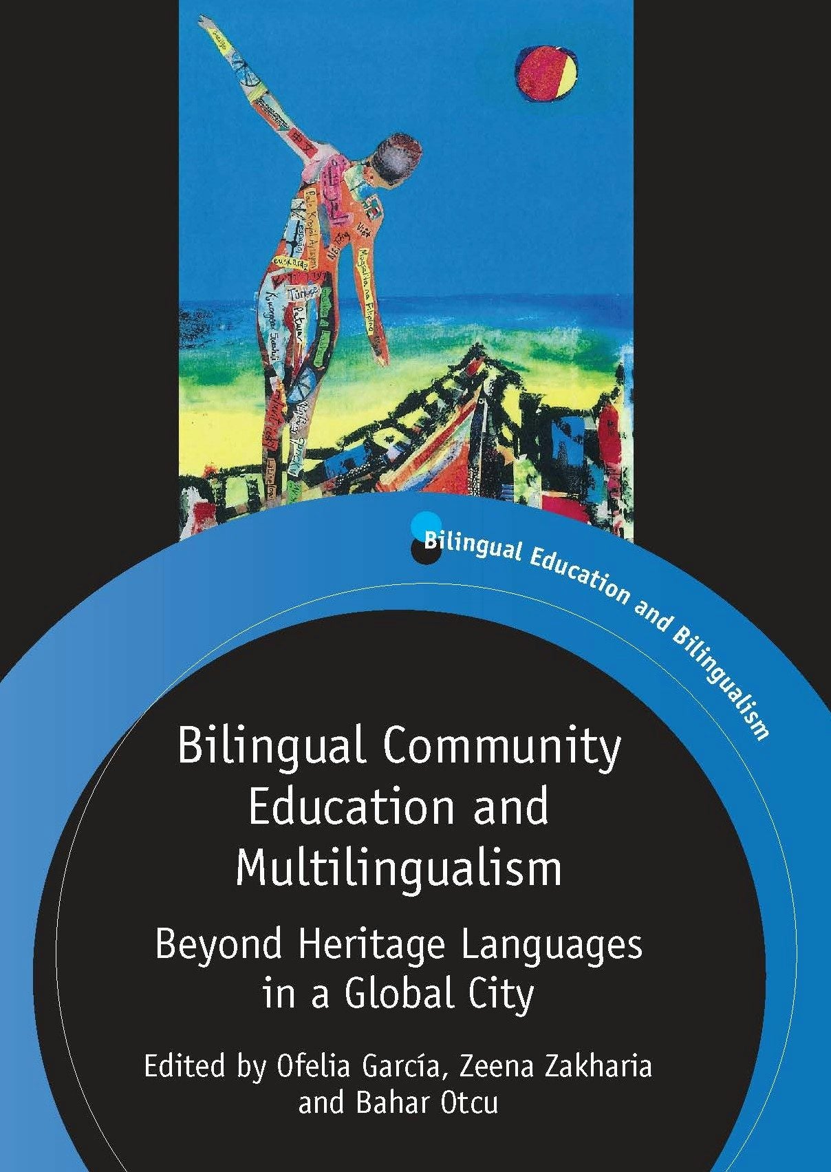 Book cover image for Bilingual Community Education and Multilingualism ISBN: 9781847697998