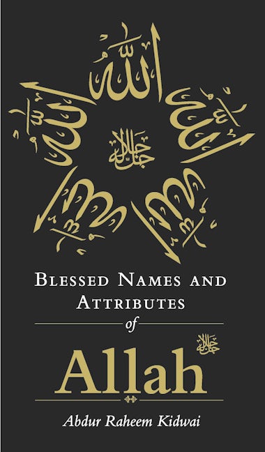 Book cover image for Blessed Names and Attributes of Allah ISBN: 9781847740878