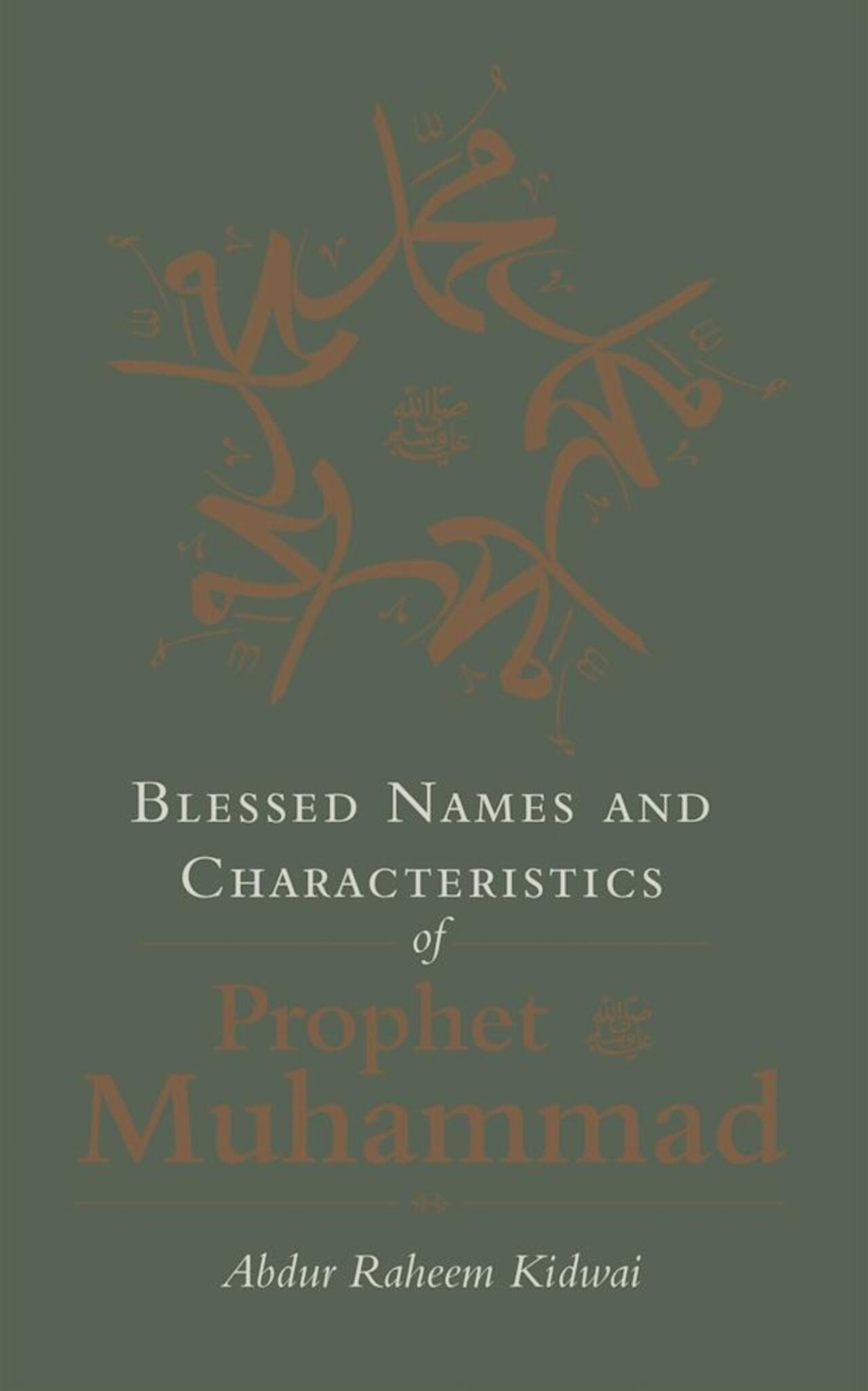 Cover image for Blessed Names and Characteristics of Prophet Muhammad ISBN 9781847740885