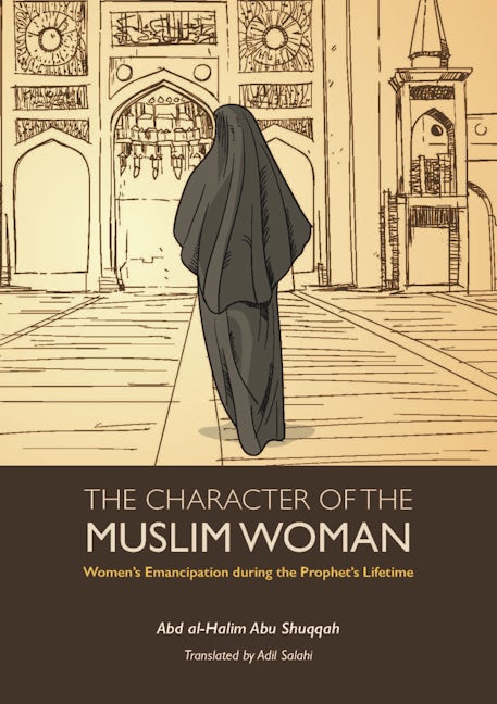 The Character of the Muslim Woman