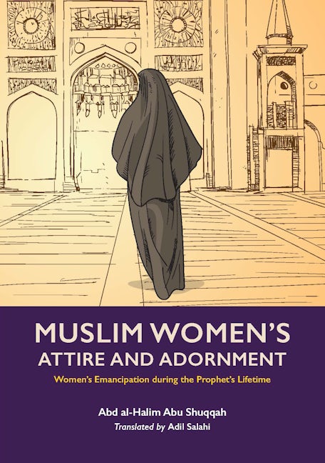 Book cover image for Muslim Women's Attire and Adornment ISBN: 9781847741813