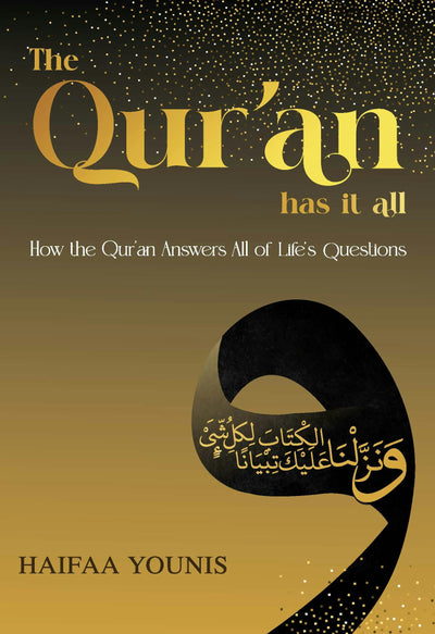Cover image for The  Qur'an Has It All, isbn: 9781847742575