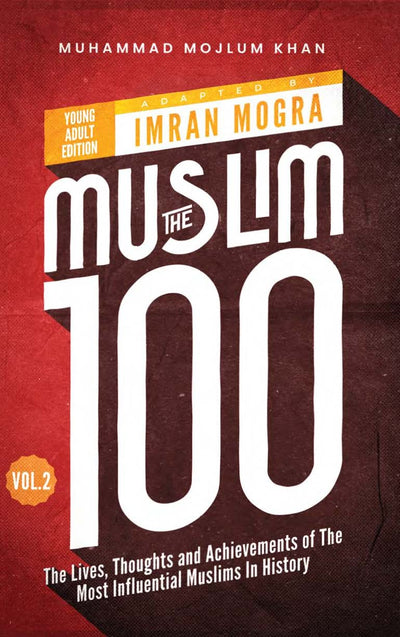 Cover image for The Muslim 100 YA Edition Volume 2, isbn: 9781847742643
