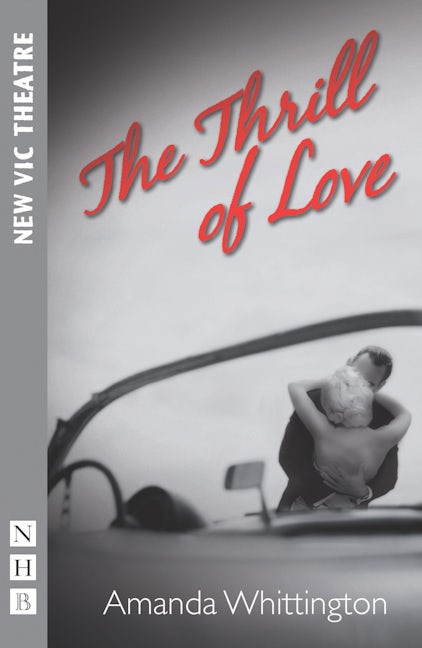 Book cover image for The Thrill of Love ISBN: 9781848423169