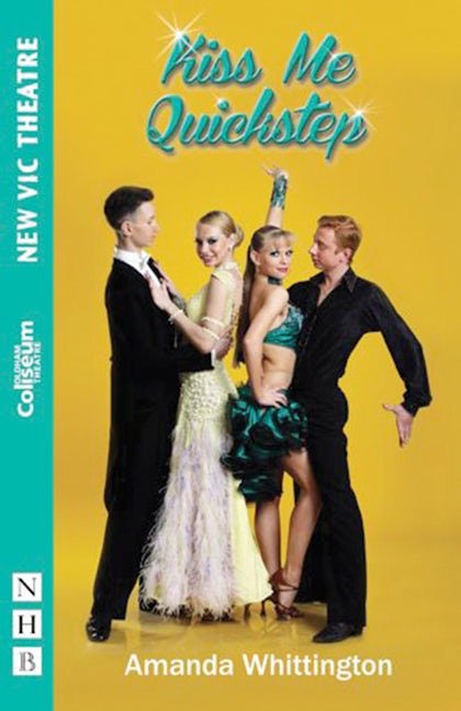 Book cover image for Kiss Me Quickstep ISBN: 9781848425187
