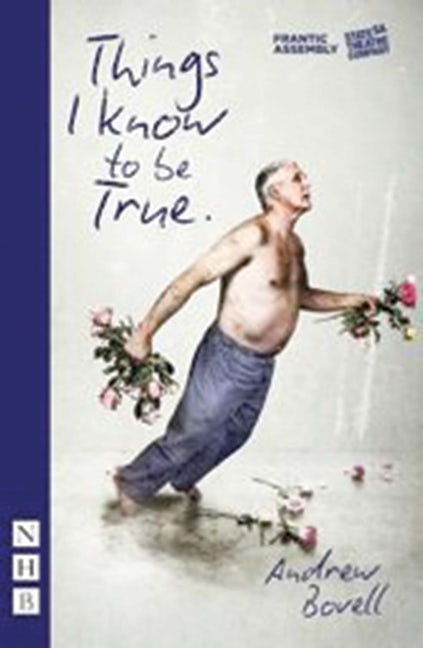 Book cover image for Things I Know To Be True ISBN: 9781848425767