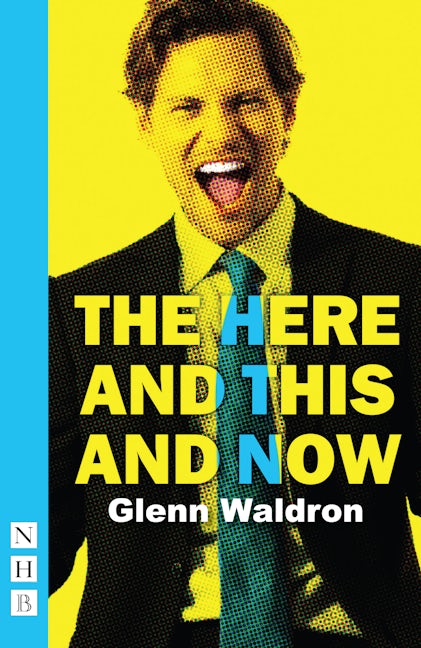 Book cover image for The Here and This and Now ISBN: 9781848426474