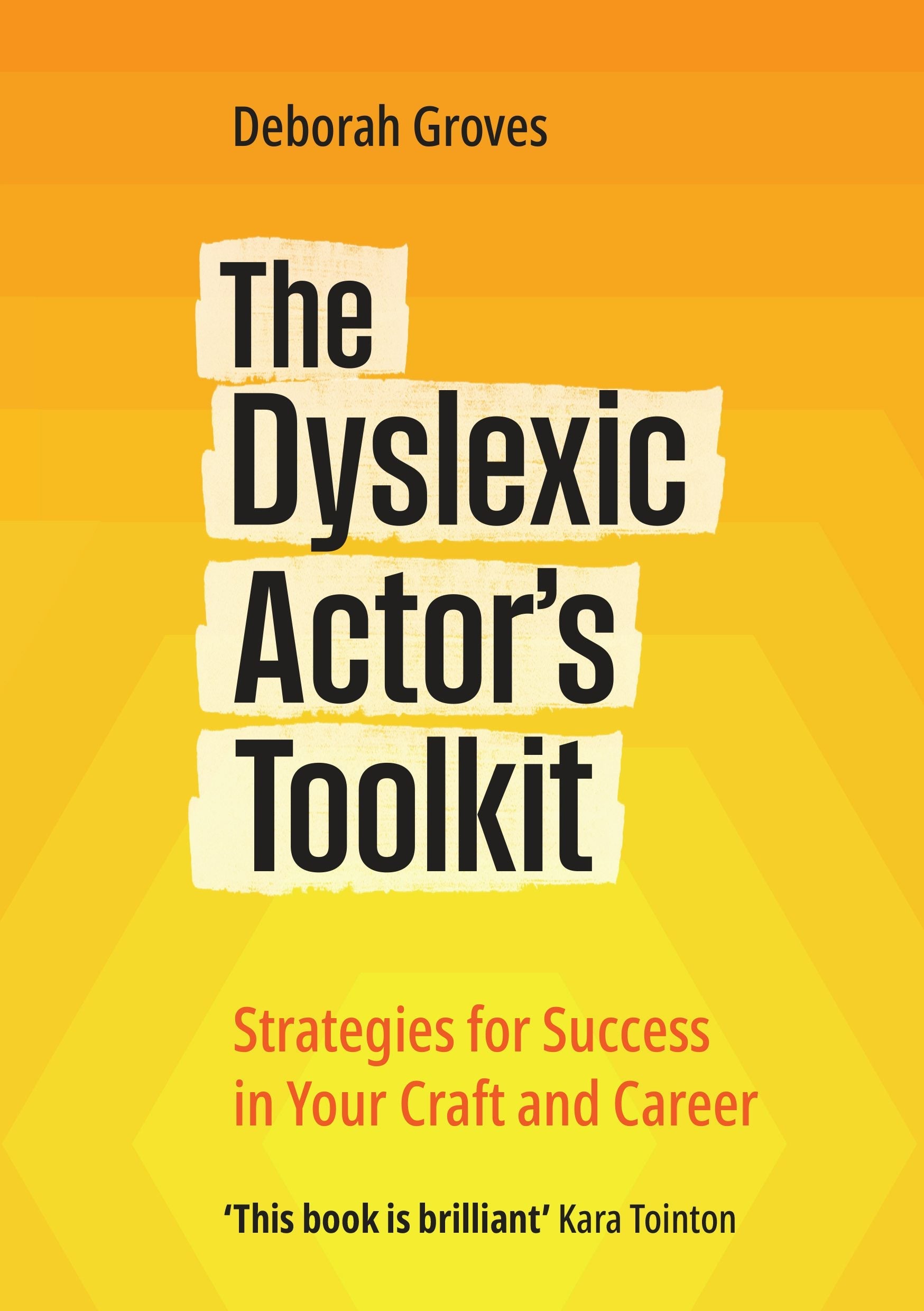 Book cover image for The Dyslexic Actor's Toolkit ISBN: 9781848426603