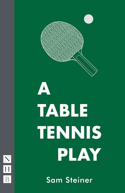 Book cover image for A Table Tennis Play ISBN: 9781848429000