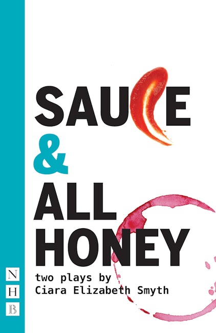 Book cover image for SAUCE and All honey ISBN: 9781848429550