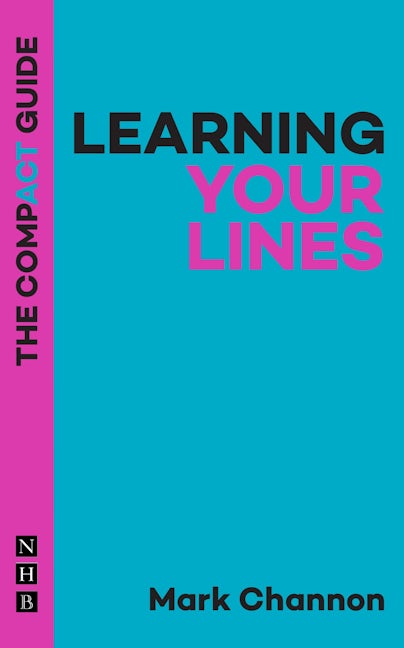 Book cover image for Learning Your Lines: The Compact Guide ISBN: 9781848429710