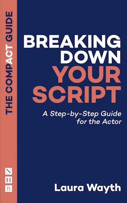 Book cover image for Breaking Down Your Script ISBN: 9781848429987