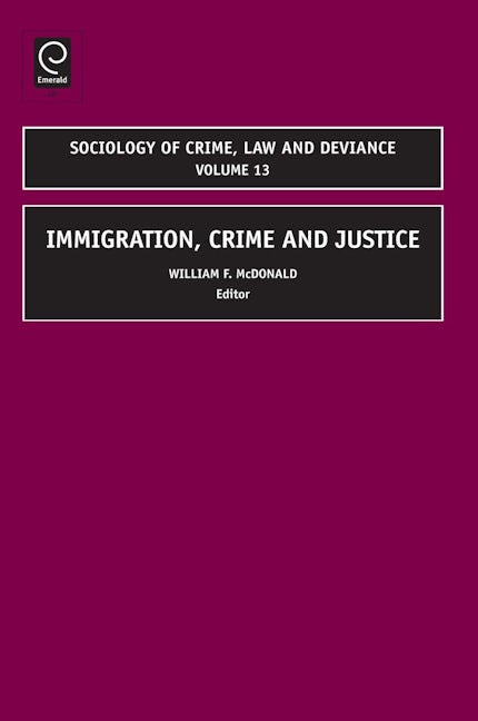 Book cover image for Immigration, Crime and Justice ISBN: 9781848554382