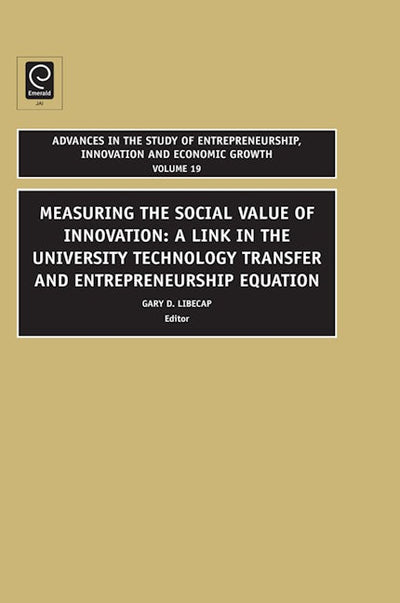 Advances in the Study of Entrepreneurship, Innovation and Economic Growth