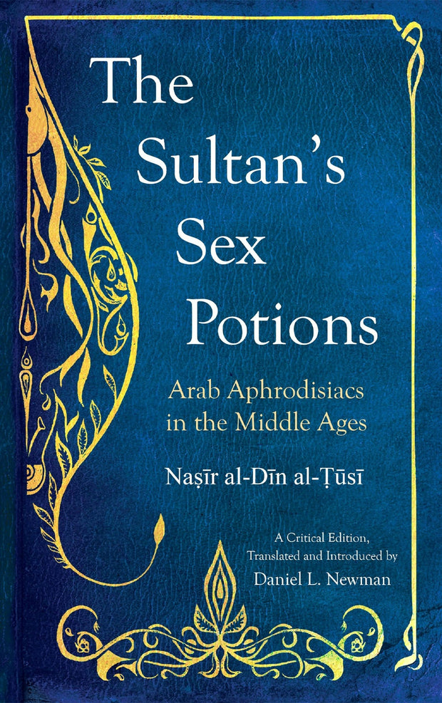 Cover image for The Sultan's Sex Potions, isbn: 9781849250757