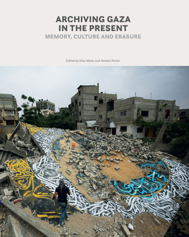 Cover image for Archiving Gaza in the Present, isbn: 9781849250979