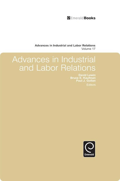 Advances in Industrial and Labor Relations