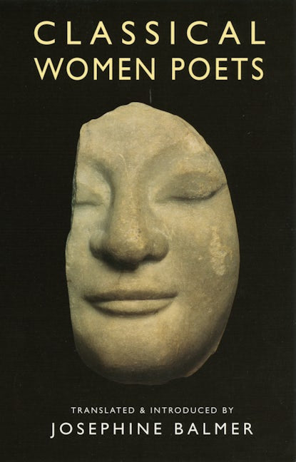 Book cover image for Classical Women Poets ISBN: 9781852243425