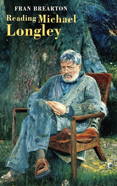 Book cover image for Reading Michael Longley ISBN: 9781852246839