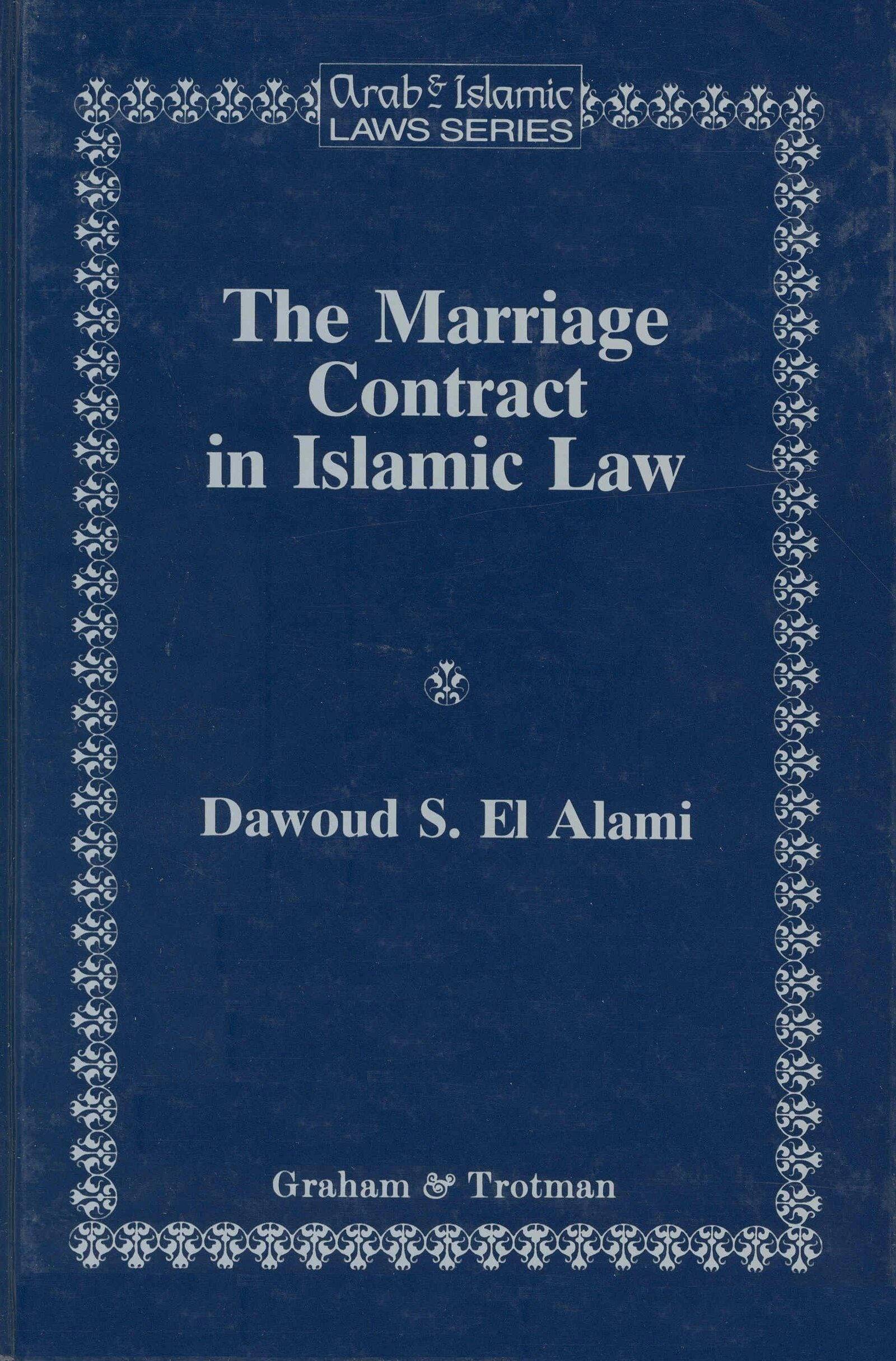 Book cover image for The Marriage Contract in Islamic Law in the Shari'ah and Personal Status laws of Egypt and Morocco ISBN: 9781853337192