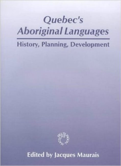Book cover image for Quebec's Aboriginal Languages ISBN: 9781853593611