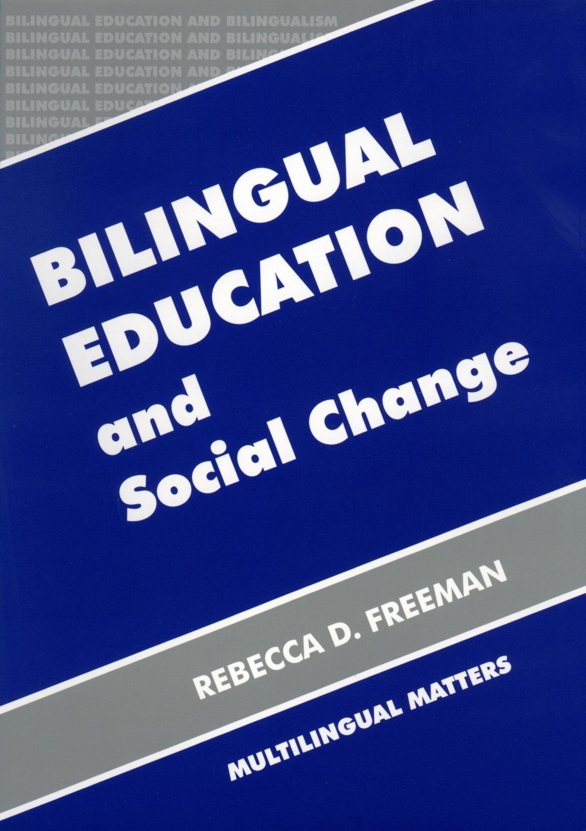 Cover image for Bilingual Education and Social Change ISBN 9781853594182