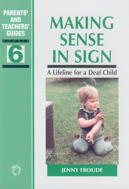 Book cover image for Making Sense in Sign ISBN: 9781853596285
