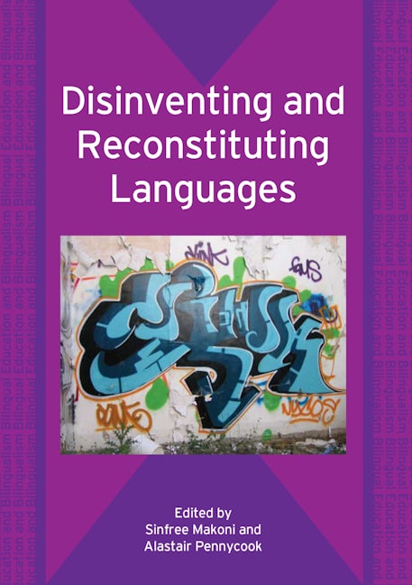 Book cover image for Disinventing and Reconstituting Languages ISBN: 9781853599231