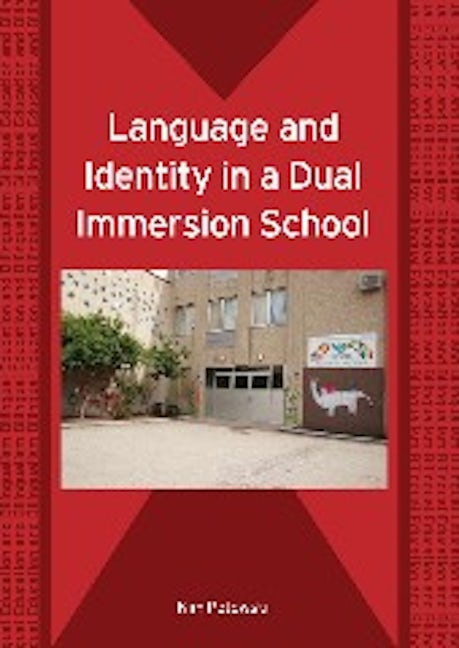 Book cover image for Language and Identity in a Dual Immersion School ISBN: 9781853599439