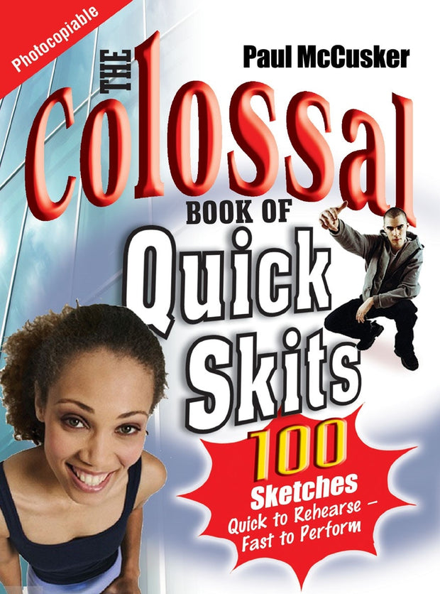 Cover image for The Colossal Book of Quick Skits, isbn: 9781854247599