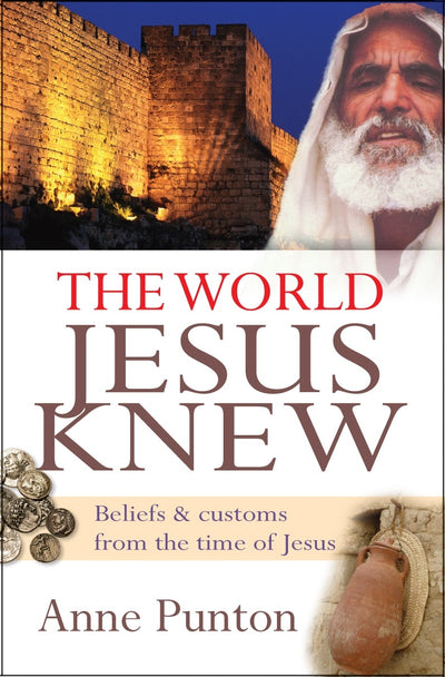 Cover image for The World Jesus Knew, isbn: 9781854249470