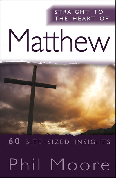 Cover image for Straight to the Heart of Matthew, isbn: 9781854249883