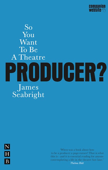 Book cover image for So You Want To Be A Theatre Producer? ISBN: 9781854595379