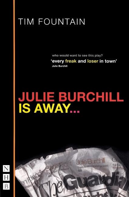 Book cover image for Julie Burchill is Away ISBN: 9781854596758