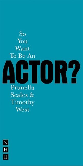 Book cover image for So You Want to be an Actor? ISBN: 9781854598790
