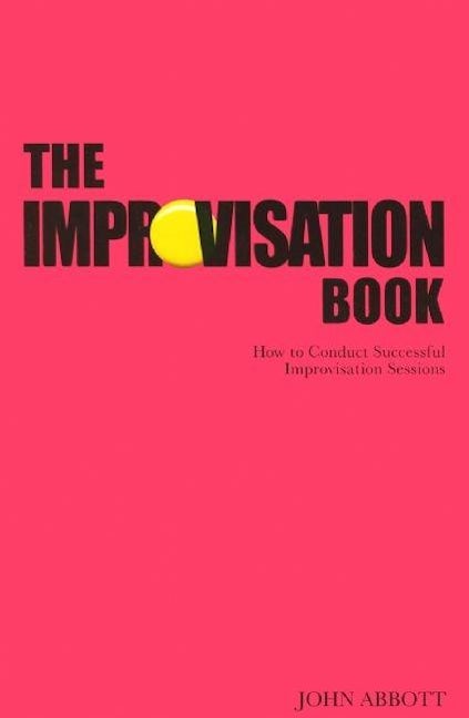 Book cover image for The Improvisation Book ISBN: 9781854599612