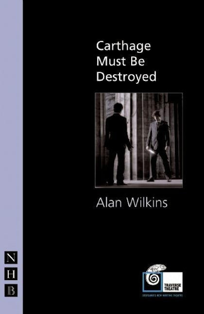 Book cover image for Carthage Must Be Destroyed ISBN: 9781854599858