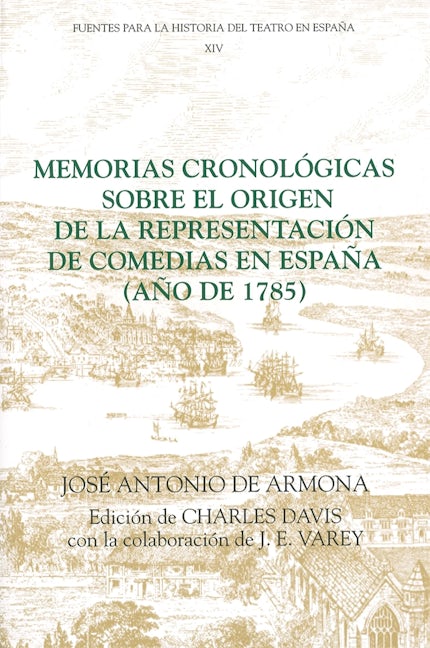 Book cover image for Memorias cronológicas sobre el origen de la representación de comedias en España (año de 1785) ISBN: 9781855660458