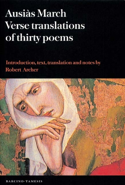 Ausiàs March: Verse Translations of Thirty Poems