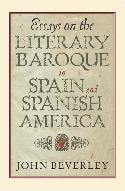 Book cover image for Essays on the Literary Baroque in Spain and Spanish America ISBN: 9781855661752