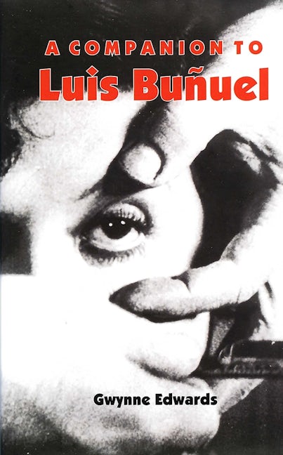 Book cover image for A Companion to Luis Buñuel ISBN: 9781855662056